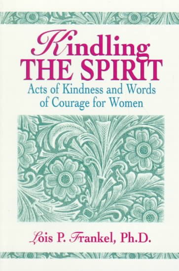 Kindling the Spirit: Acts of Kindness and Words of Courage for Women cover