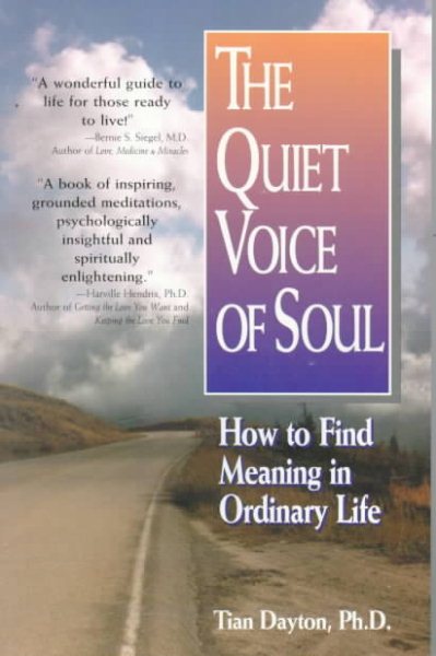 The Quiet Voice of Soul: How to Find Meaning in Ordinary Life cover