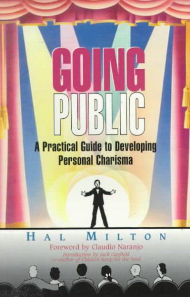 Going Public: A Practical Guide to Developing Personal Charisma cover