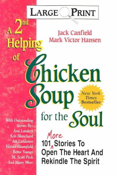 A 2nd Helping of Chicken Soup for the Soul: 101 More Stories to Open the Heart and Rekindle the Spirit cover