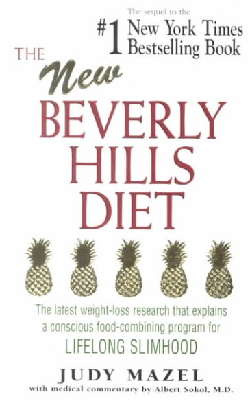 The New Beverly Hills Diet: The latest weight-loss research that explains a conscious food-combining program for LIFELONG SLIMHOOD cover