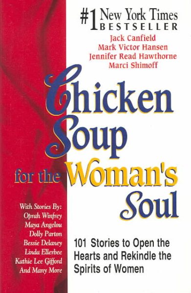 Chicken Soup for the Woman's Soul (Chicken Soup for the Soul)