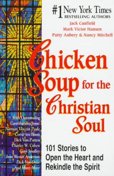 Chicken Soup for the Christian Soul (Chicken Soup for the Soul) cover