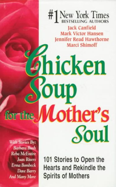 Chicken Soup for the Mother's Soul (Chicken Soup for the Soul) cover