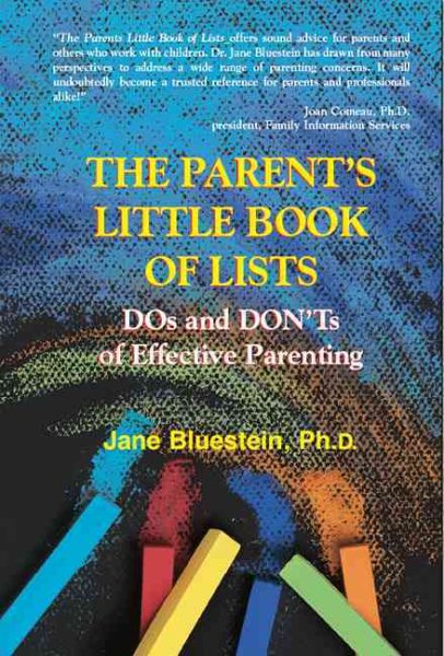 The Parent's Little Book of Lists: DOs and DON'Ts of Effective Parenting cover