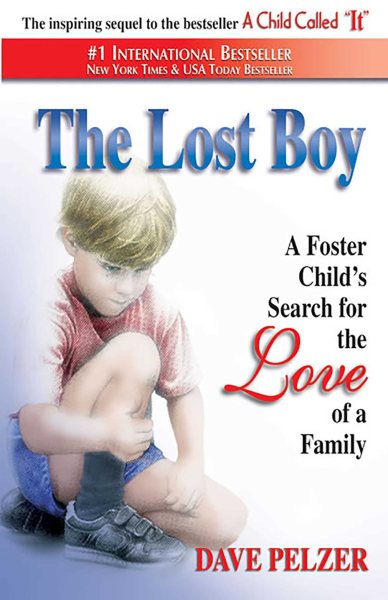 The Lost Boy: A Foster Child's Search for the Love of a Family cover