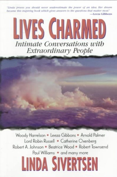 Lives Charmed: Intimate Conversations with Extraordinary People cover
