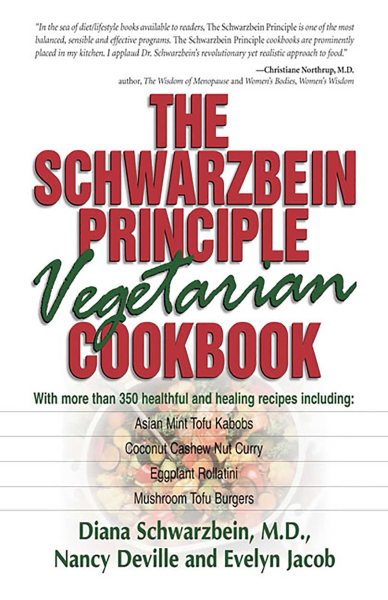 The Schwarzbein Principle Vegetarian Cookbook cover
