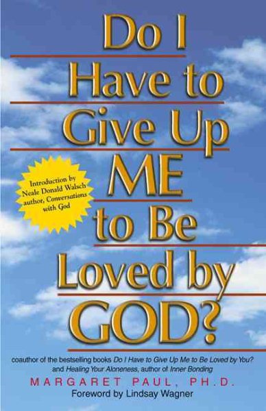 Do I Have to Give Up Me to Be Loved by God? cover