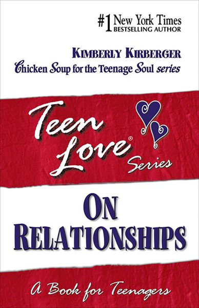 Teen Love, On Relationships: A Book For Teenagers (Teen Love (Paperback))