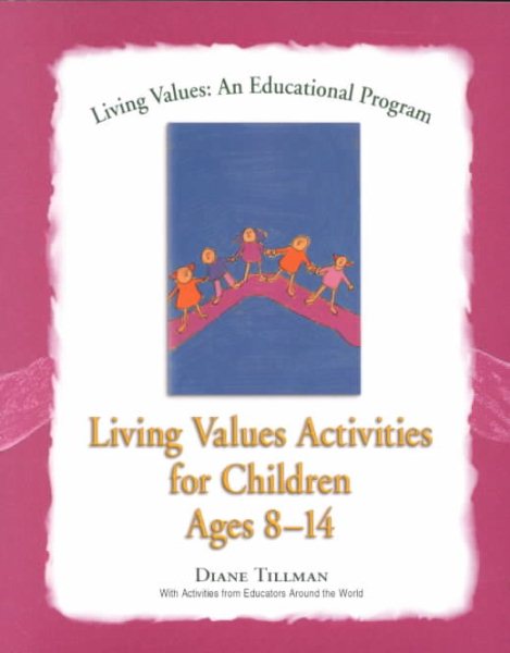 Living Values Activities for Children Ages 8-14 cover