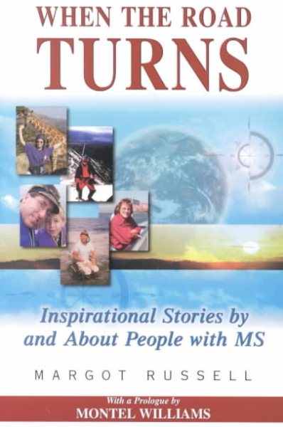 When the Road Turns: Inspirational Stories About People with MS cover