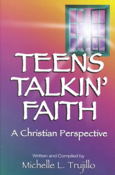Teens Talkin' Faith: A Christian Perspective cover