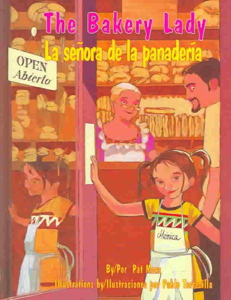 The Bakery Lady/La Senora de La Panaderia (Pinata Bilingual Picture Books) (English and Spanish Edition) cover