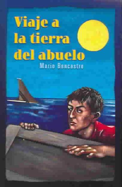 Viaje a la Tierra del Abuelo (Spanish Edition) cover