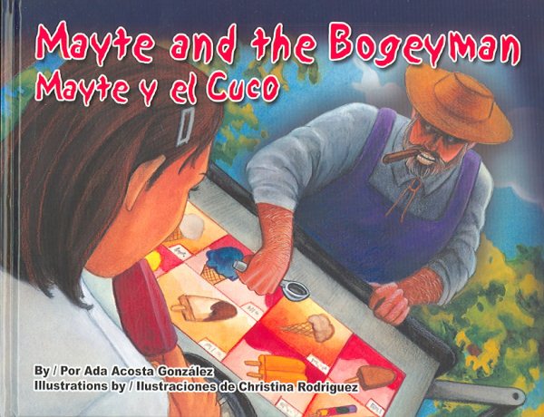 Mayte and the Bogeyman/ Mayte y el cuco (English and Spanish Edition) cover