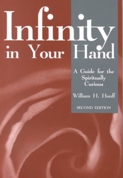 Infinity in Your Hand: A Guide for the Spiritually Curious cover