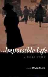 An Impossible Life: A Novel, a Bobeh Myseh cover