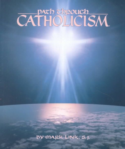Path Through Catholicism cover