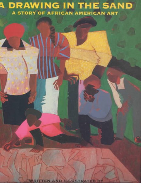 A Drawing in the Sand: A Story of African American Art