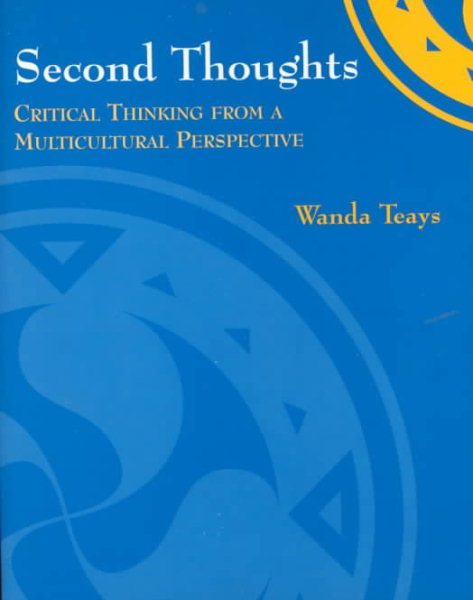Second Thoughts: Critical Thinking from a Multicultural Perspective cover