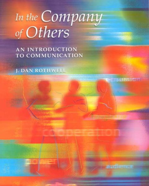 In the Company of Others: An Introduction to Communication cover