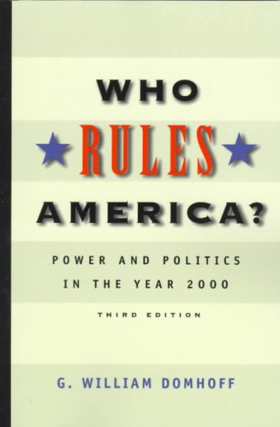 Who Rules America?: Power and Politics in the Year 2000 cover