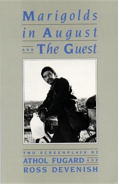 Marigolds in August /The Guest : Two Screenplays cover