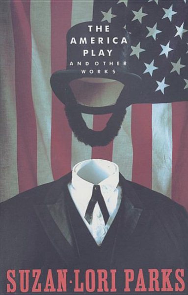 The America Play and Other Works cover