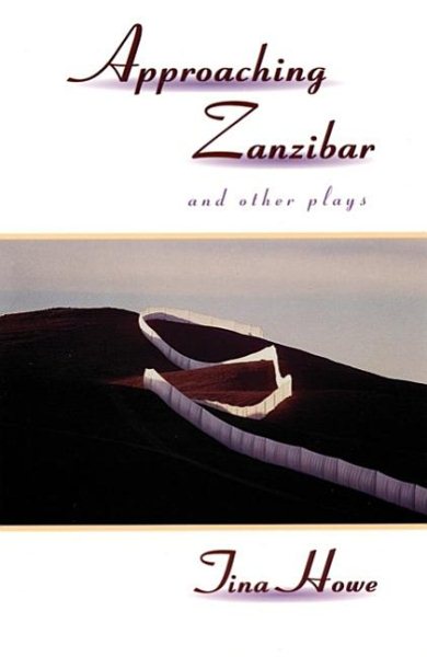 Approaching Zanzibar and Other Plays cover