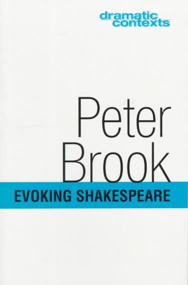 Evoking Shakespeare (Dramatic Contexts) cover