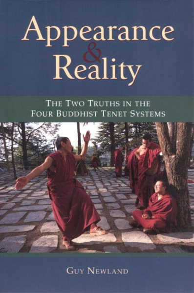 Appearance & Reality: The Two Truths in the Four Buddhist Tenet Systems cover