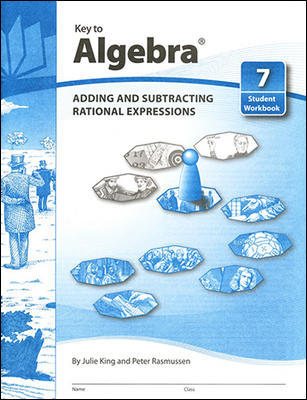 Key to Algebra, Book 7: Adding and Subtracting Rational Expressions (KEY TO...WORKBOOKS) cover