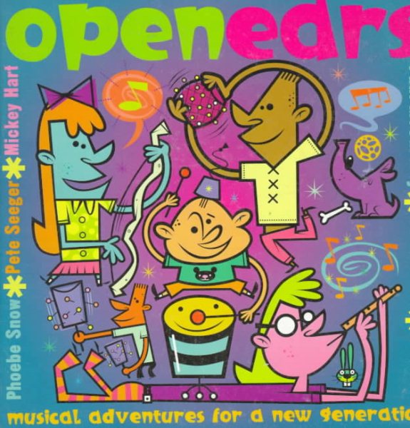 Open Ears: Creative Adventures in Music and Sound cover