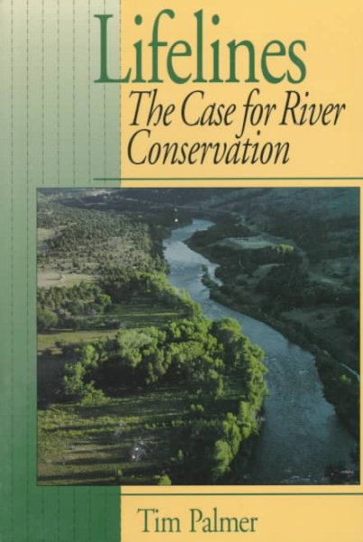 Lifelines: The Case For River Conservation cover