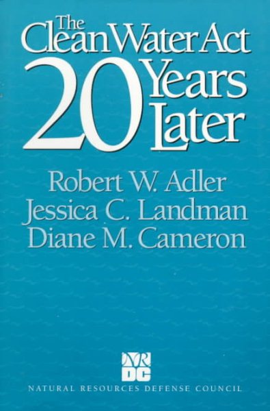 The Clean Water Act 20 Years Later cover