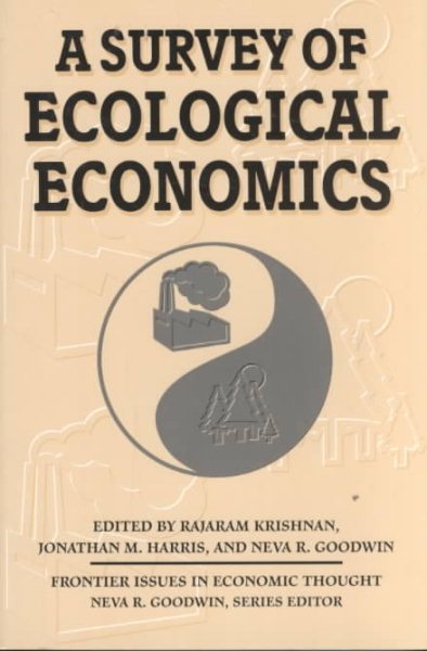 A Survey of Ecological Economics (Volume 1) (Frontier Issues in Economic Thought) cover