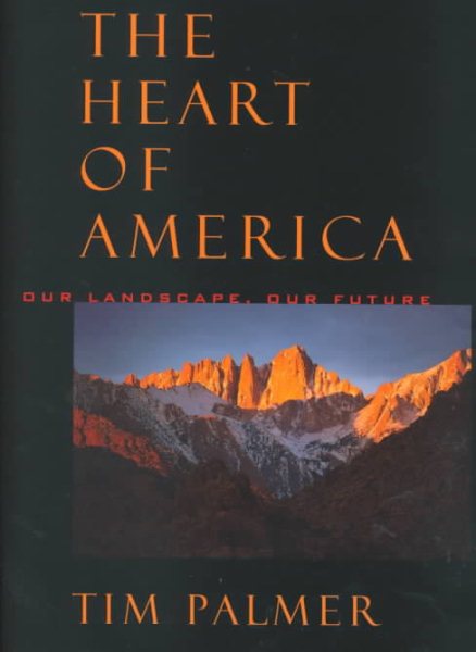 The Heart of America: Our Landscape, Our Future cover