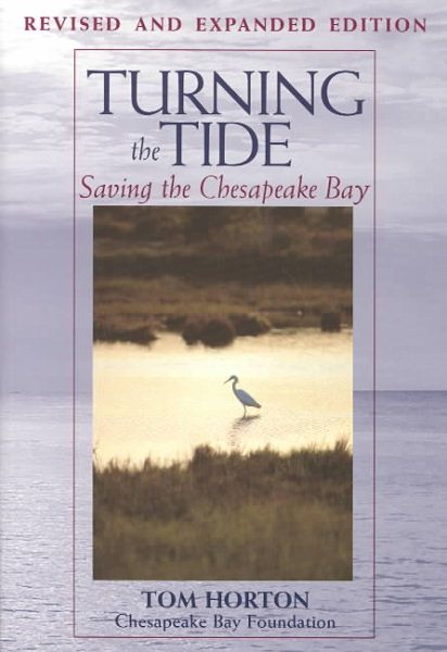 Turning the Tide: Saving the Chesapeake Bay cover