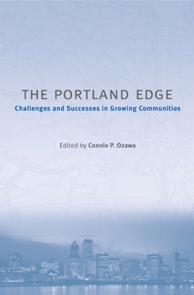 The Portland Edge: Challenges And Successes In Growing Communities cover
