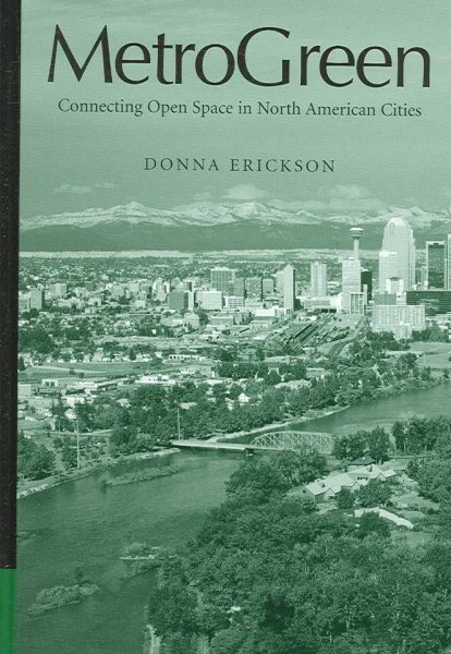 MetroGreen: Connecting Open Space in North American Cities cover