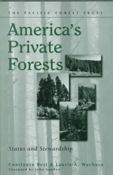 America's Private Forests: Status And Stewardship cover