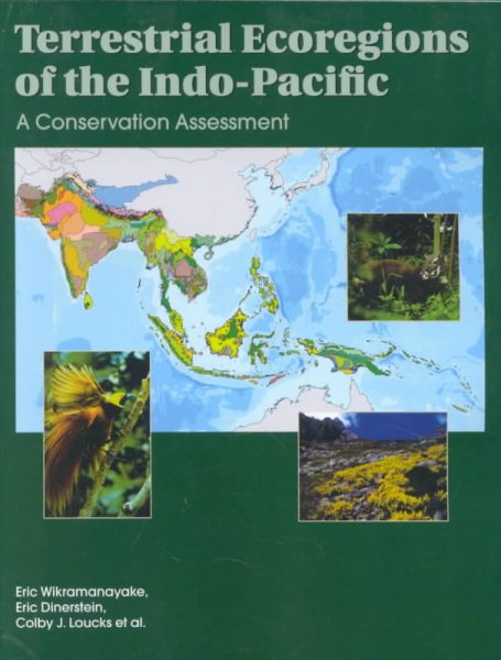 Terrestrial Ecoregions of the Indo-Pacific: A Conservation Assessment (World Wildlife Fund Ecoregion Assessments) cover