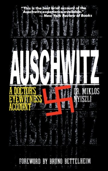 Auschwitz: A Doctor's Eyewitness Account cover