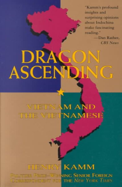 Dragon Ascending: Vietnam and the Vietnamese cover