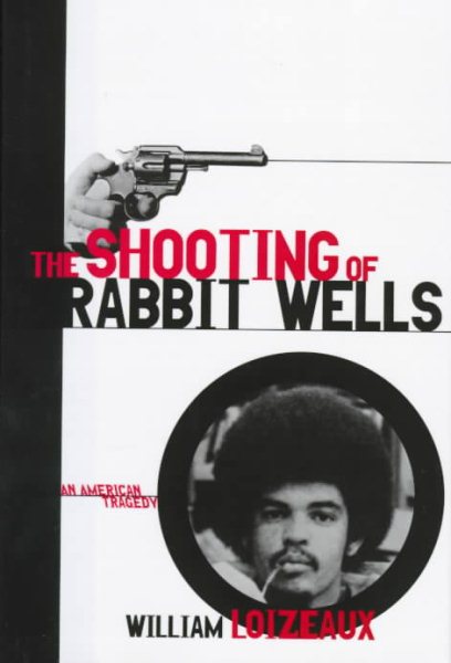 Shooting of Rabbit Wells: An American Tragedy cover