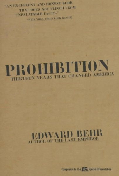 Prohibition: Thirteen Years That Changed America cover