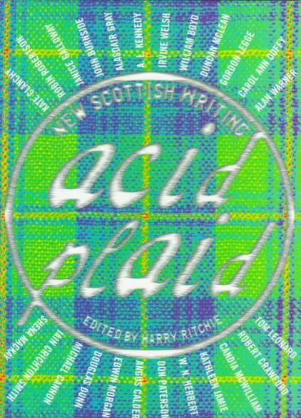 Acid Plaid: New Scottish Writing cover