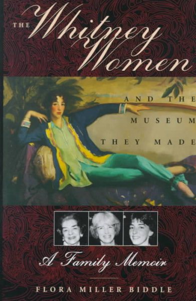 The Whitney Women and the Museum They Made cover