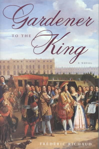 Gardener to the King: A Novel cover